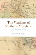 The Wathens of Southern Maryland af Leonard Wathen
