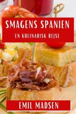 Smagens Spanien af Emil Madsen