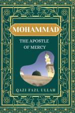 Fazl Ullah, Q: Mohammad The Apostle Of Mercy