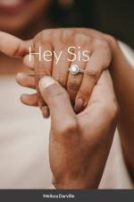 Hey Sis af Melissa Darville
