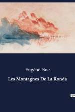Les Montagnes De La Ronda af Eugene Sue