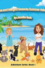 Regina and Margo's Sarasota Summer Adventures af Jennifer Bash