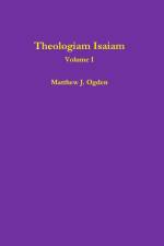 Theologiam Isaiam (Volume I) af Matthew Ogden