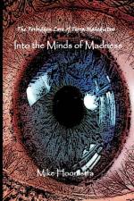 Into the Minds of Madness af Mike Hoornstra
