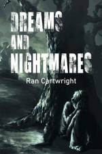 Dreams and Nightmares af Ran Cartwright