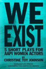 We Exist af Christine Toy Johnson