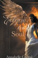 Eclipse of the Soul af C. A. Baynam
