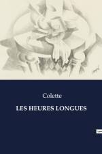 LES HEURES LONGUES