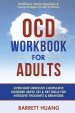 OCD Workbook for Adults af Barrett Huang