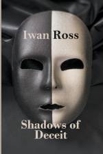 Shadows of Deceit af Iwan Ross