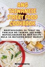 ANG TAIWANESE STREET FOOD COOKBOOK af Miriam Gutierrez