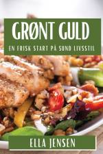 Grønt Guld af Ella Jensen