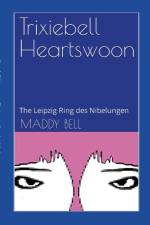 Trixiebell Heartswoon af Maddy Bell