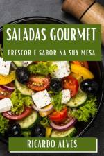 Saladas Gourmet af Ricardo Alves