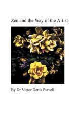 Zen and the Way of the Artist