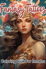 Fantasy Tattoos Coloring Book for Inmates af SureShot Books Publishing LLC