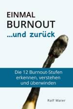 Einmal Burnout und zurück af Ralf Maier