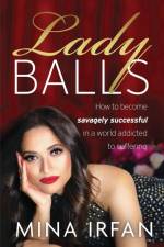 Lady Balls af Mina Irfan