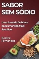 Sabor sem Sódio af Beatriz Fernandes