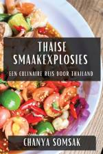 Thaise Smaakexplosies af Chanya Somsak
