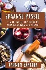 Spaanse Passie af Carmen Sánchez