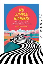 No Simple Highway af Rory D. Kaplan
