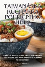 TAIWANÁSKÁ KUCHA¿KA POULI¿NÍHO JÍDLA af Iveta Raková
