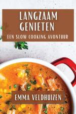 Langzaam Genieten af Emma Veldhuizen