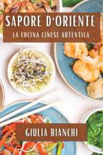 Sapore d'Oriente af Giulia Bianchi