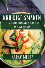 Kruidige Smaken af Aarav Mehta