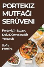Portekiz Mutfa¿¿ Serüveni af Sofia Pereira
