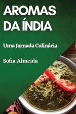 Aromas da Índia af Sofia Almeida
