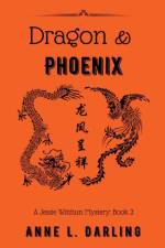 Dragon & Phoenix af Anne L. Darling