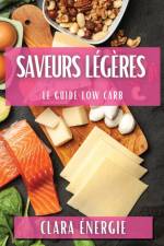 Saveurs Légères af Clara Énergie