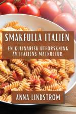 Smakfulla Italien af Anna Lindström