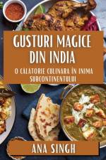 Gusturi Magice din India af Ana Singh