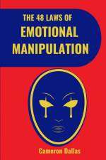 The 48 Laws of Emotional Manipulation af Cameron Dallas