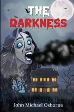 The Darkness af John Michael Osborne
