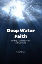 Deep Water Faith af Carl Shank