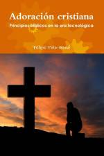 Adoración cristiana af Felipe Polo-Wood
