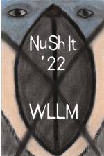 NuShIt '22 af Wllm