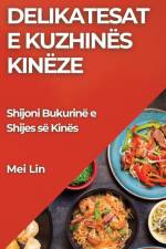 Delikatesat e Kuzhinës Kinëze af Mei Lin