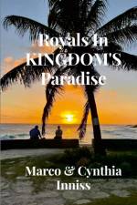 Royals In Kingdom's Paradise af Marco Inniss
