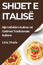 Shijet e Italisë af Liria Xhafa