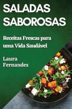 Saladas Saborosas af Laura Fernandes
