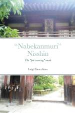 Nichiren's Sangha Series, Later Disciples af Luigi Finocchiaro