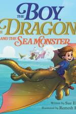 The Boy, The Dragon, And The Sea Monster