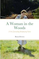 A Woman in the Woods af Brynn Derwen