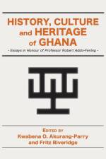 History, Culture and Heritage of Ghana af Kwabena O. Akurang-Parry