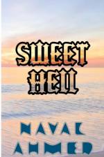 Sweet Hell af Naval Ahmed